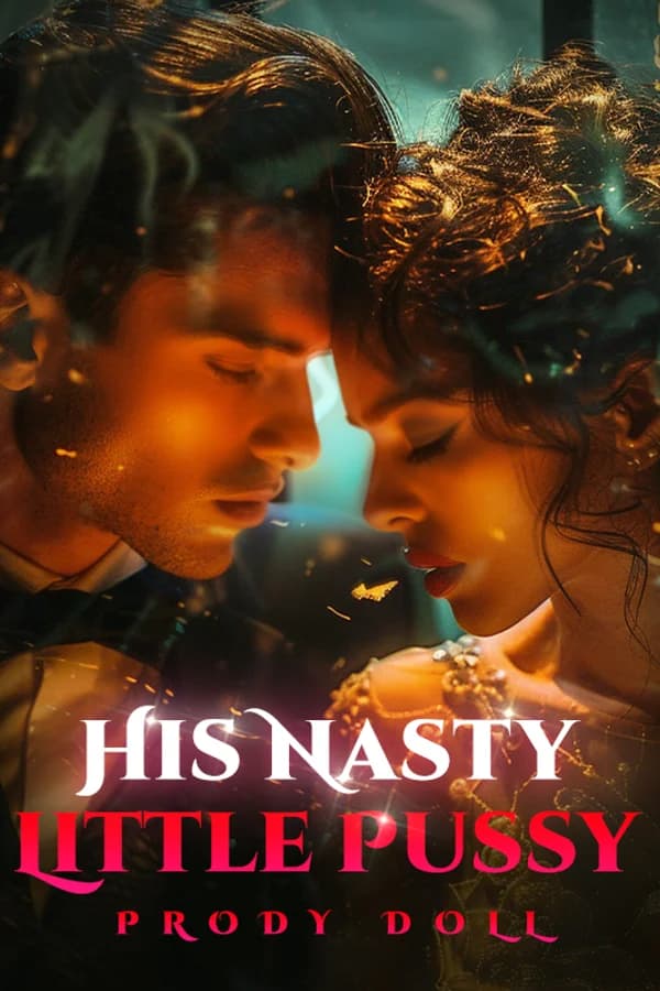 His Nasty Little Pussy