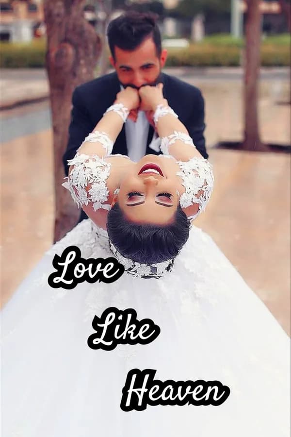 Love Like Heaven