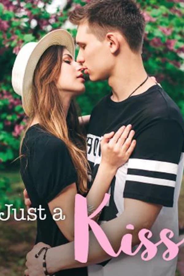 Just a Kiss