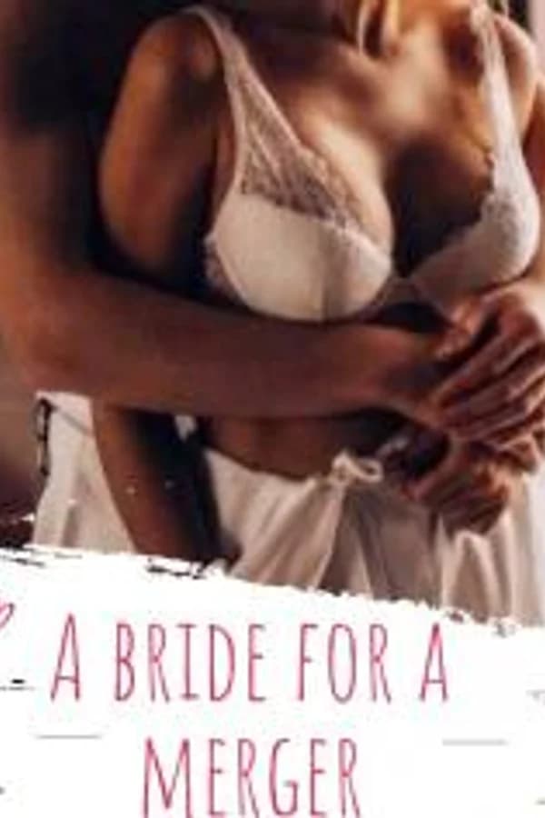 A Bride for a Merger