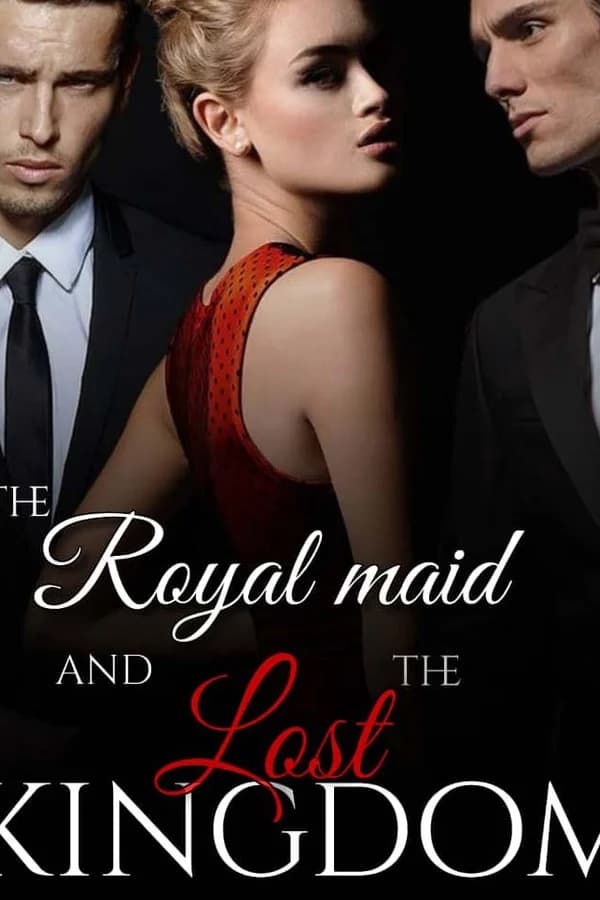 The Royal Maid And The Lost Kingdom