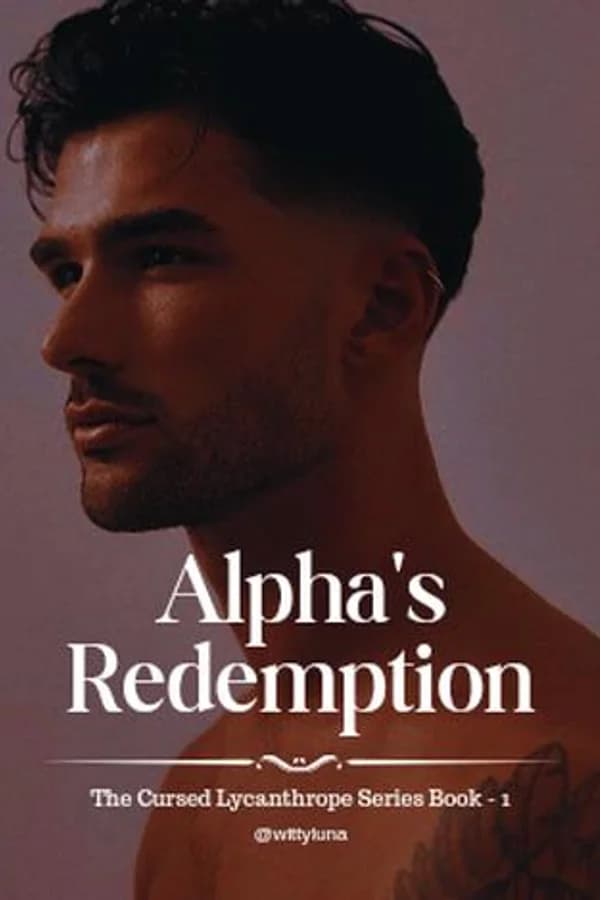 Alpha's Redemption [Cursed Lycanthrope Book 1]