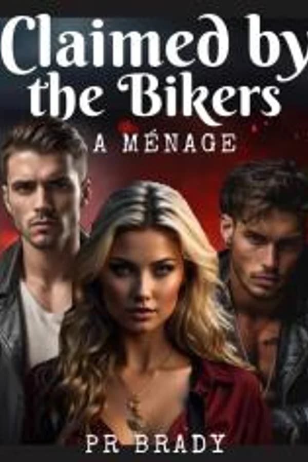 Claimed by the Bikers