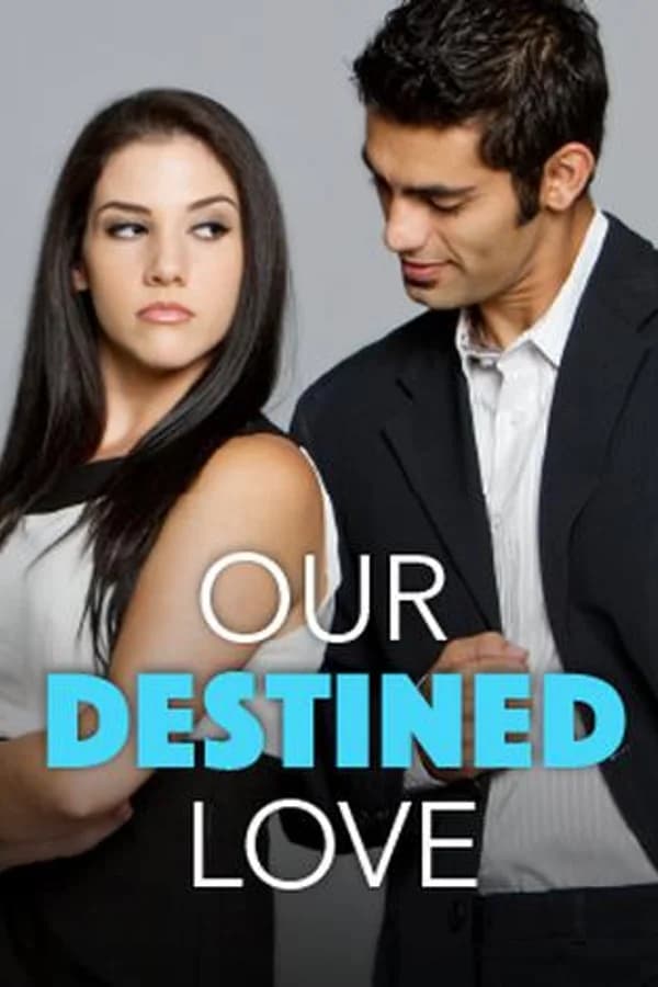 Our Destined Love