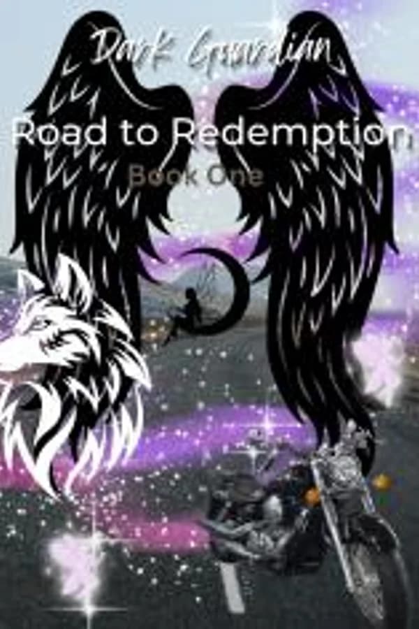 Dark Guardian Road to Redemption Book One