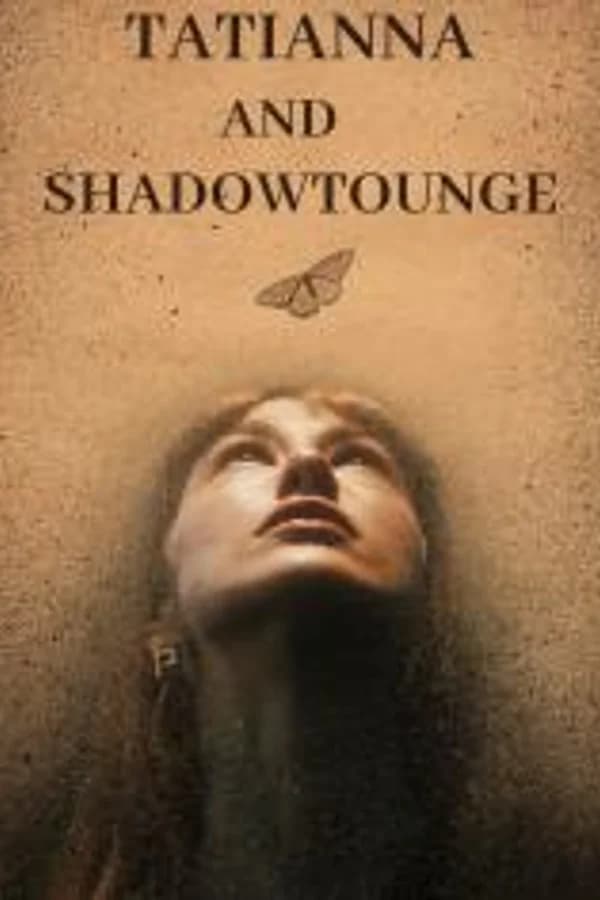 Tatiana and the Shadowtongue