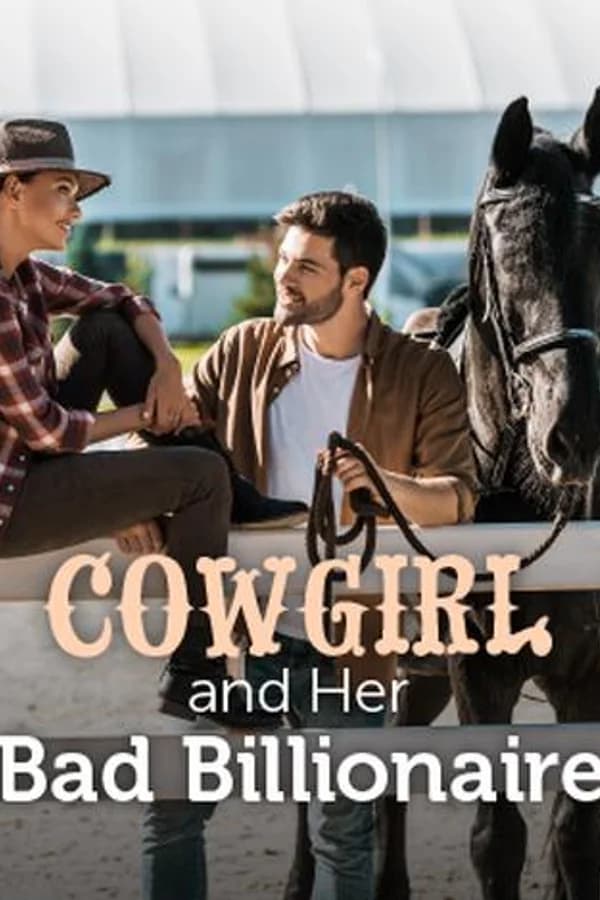 Cowgirl and Her Bad Billionaire