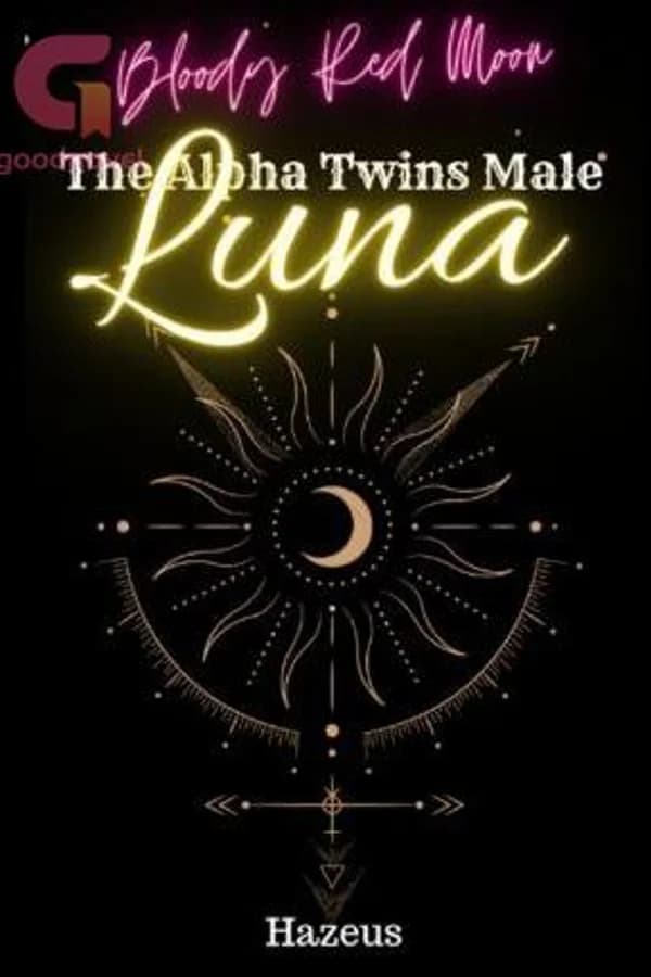 Bloody Red Moon: The Alpha Twins Male Luna