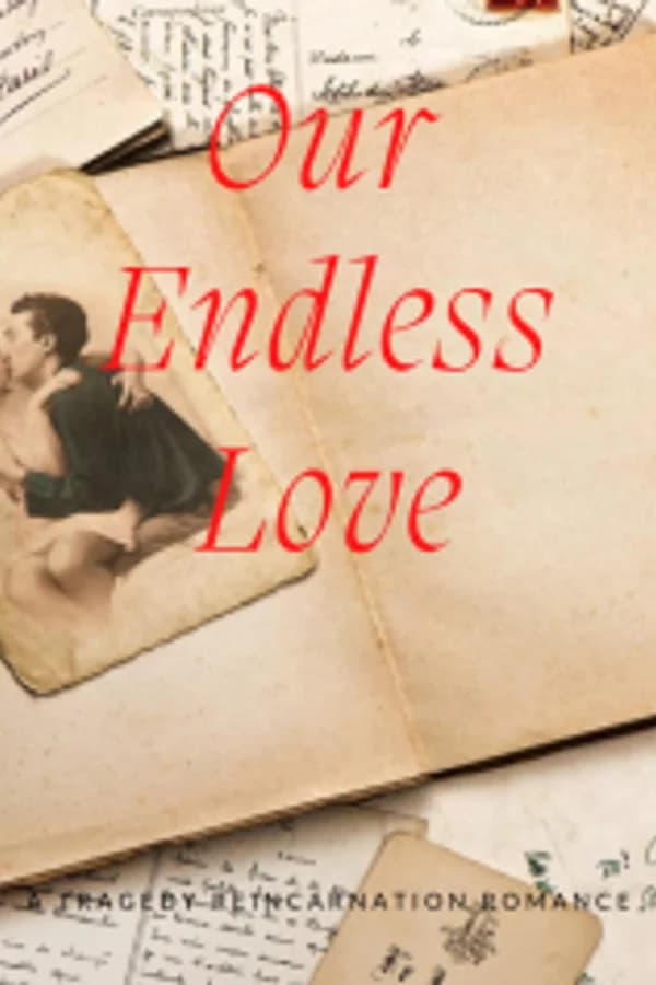 Our Endless Love