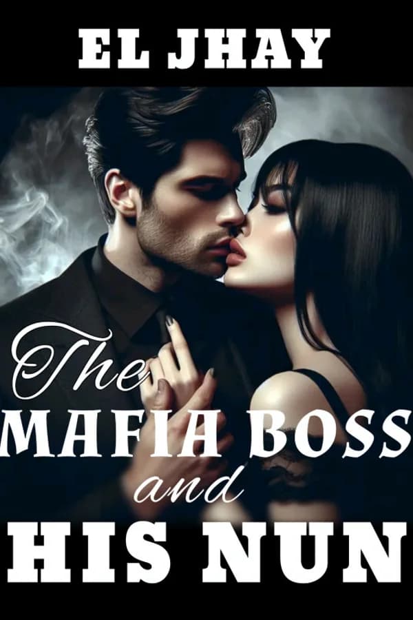 THE MAFIA DON AND HIS NUN