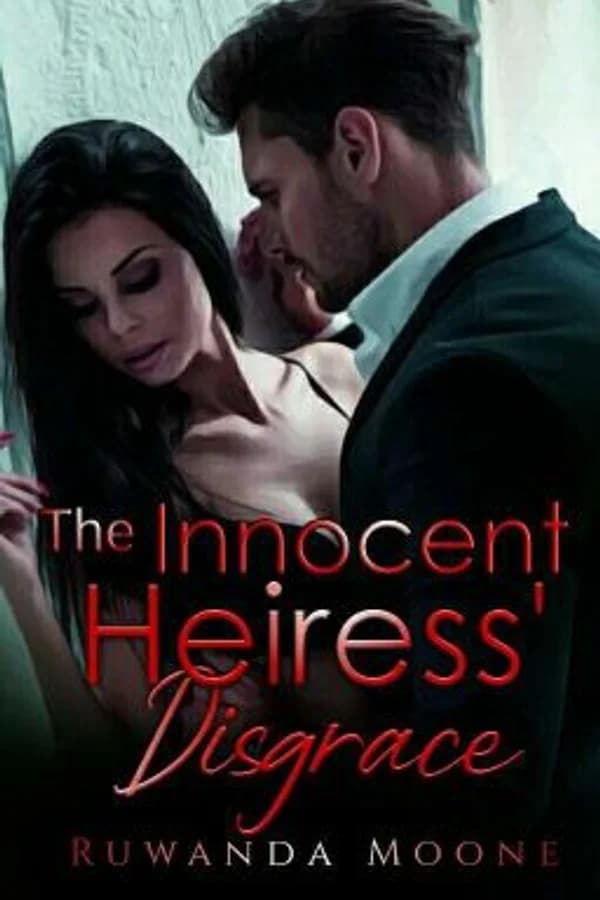 The Innocent Heiress' Disgrace