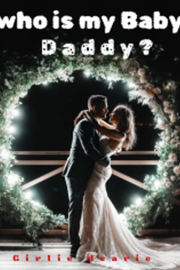 Who is my baby daddy?