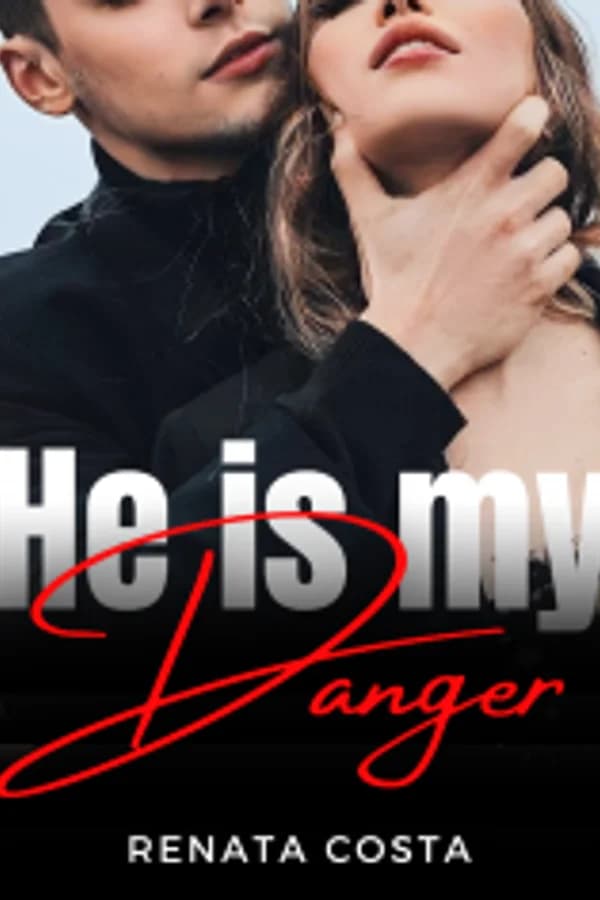 He is my danger