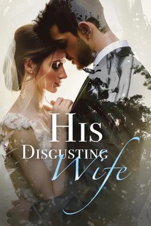 His Disgusting Wife