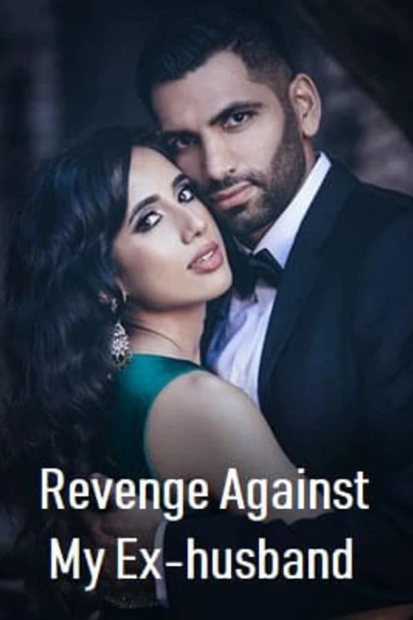 Revenge Against My Ex-husband