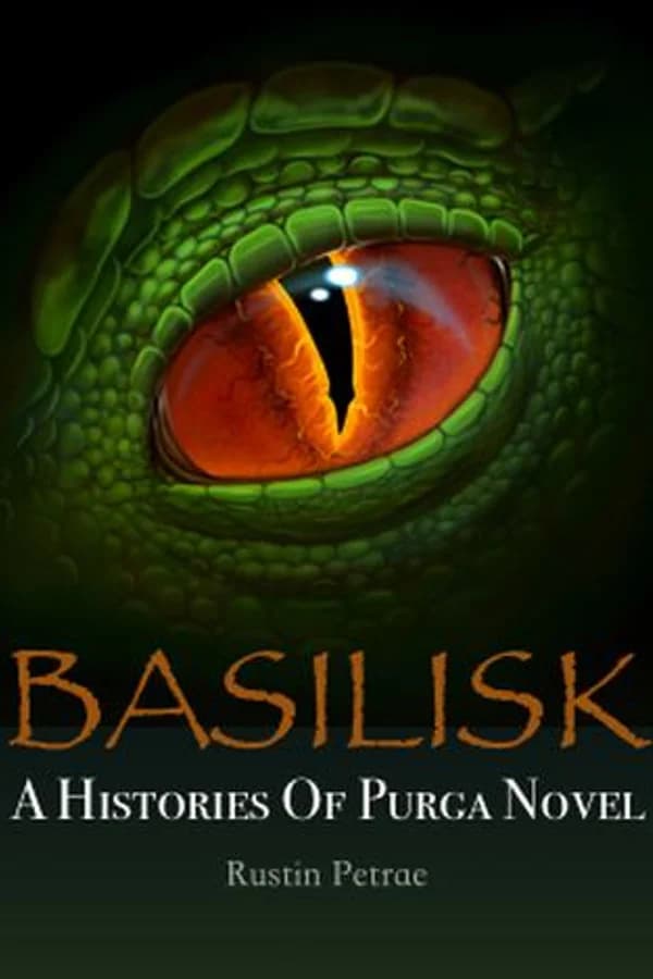 Basilisk (A Histories of Purga Novel)