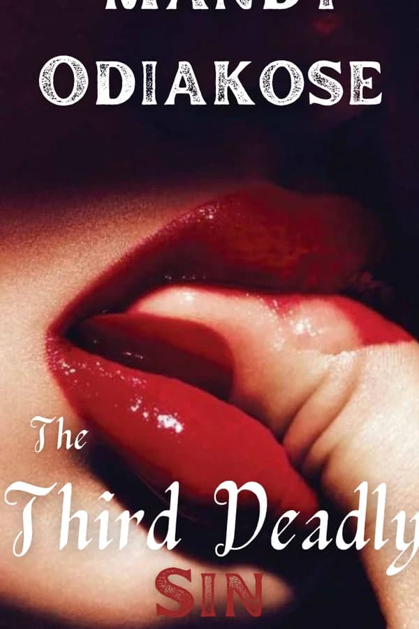 The Third Deadly Sin