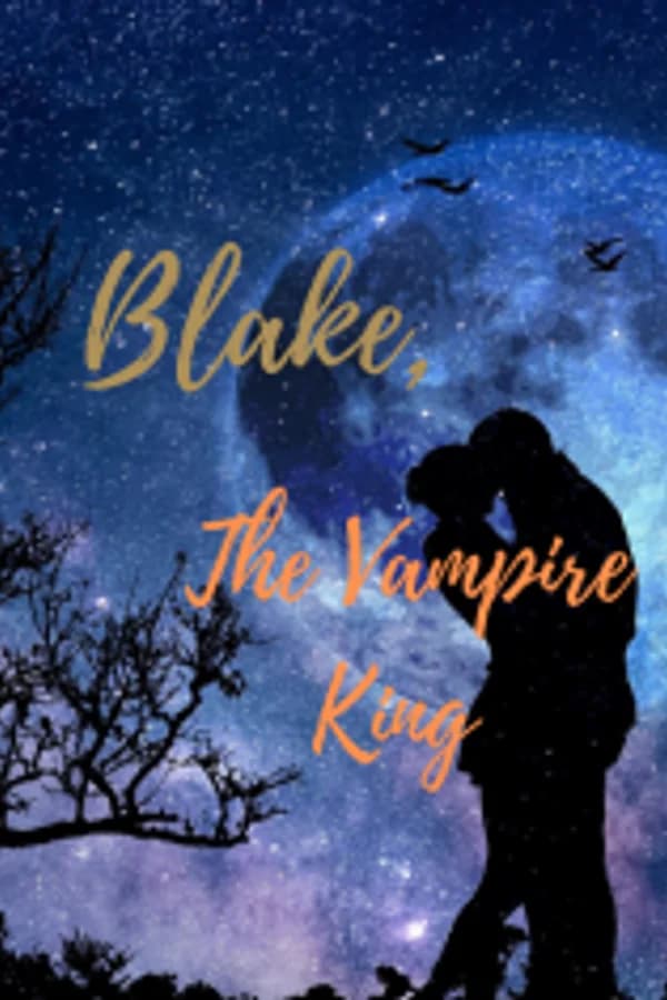 Blake, The Vampire King