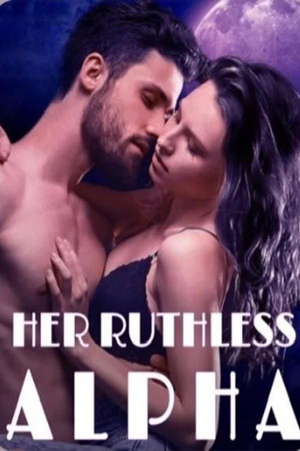 Her Ruthless Alpha
