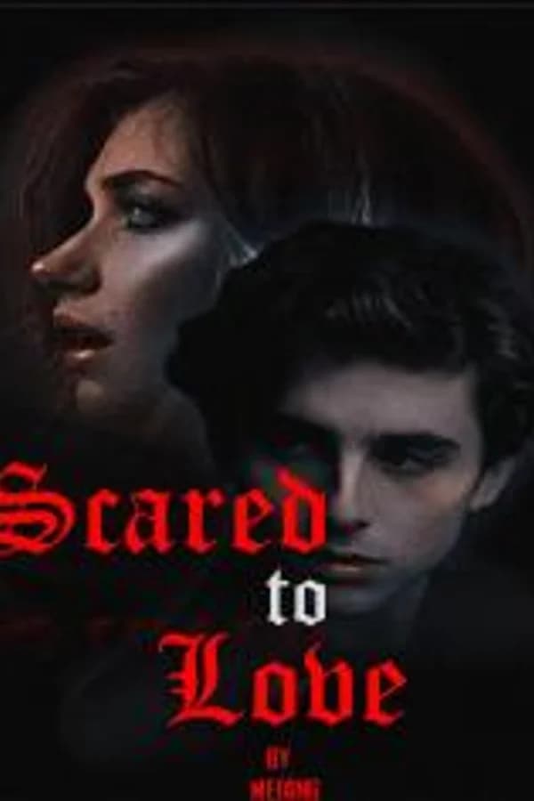 SCARED TO LOVE