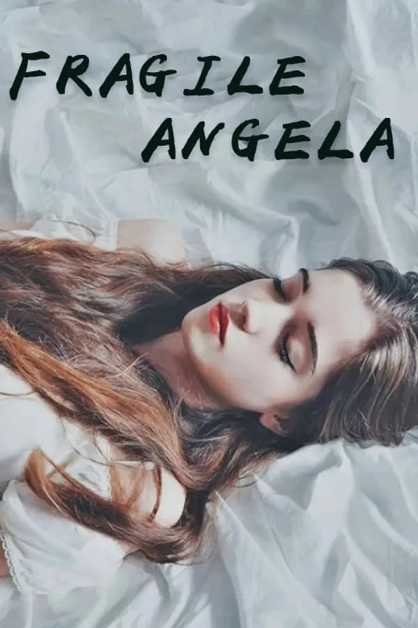 Fragile Angela