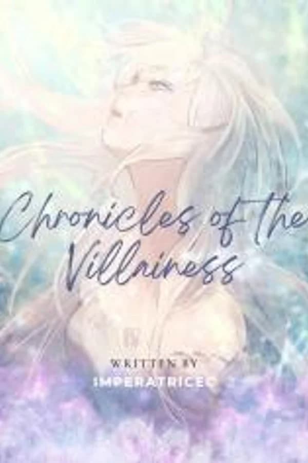 Chronicles of the Villainess