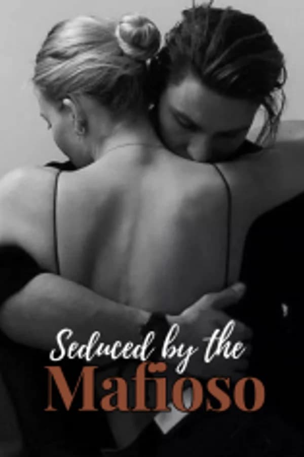 Seduced by the MAFIOSO