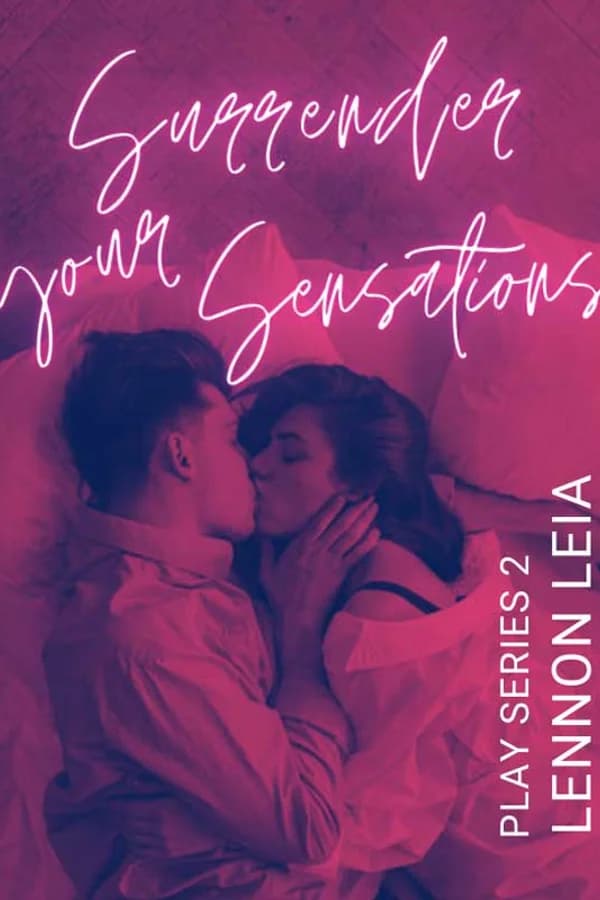 Surrender Your Sensations