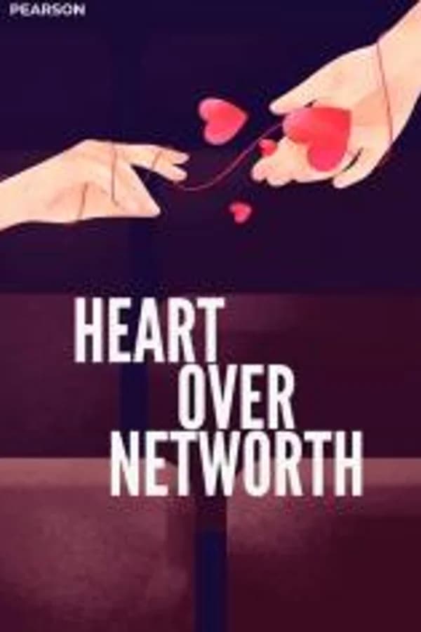 HEART OVER NET WORTH