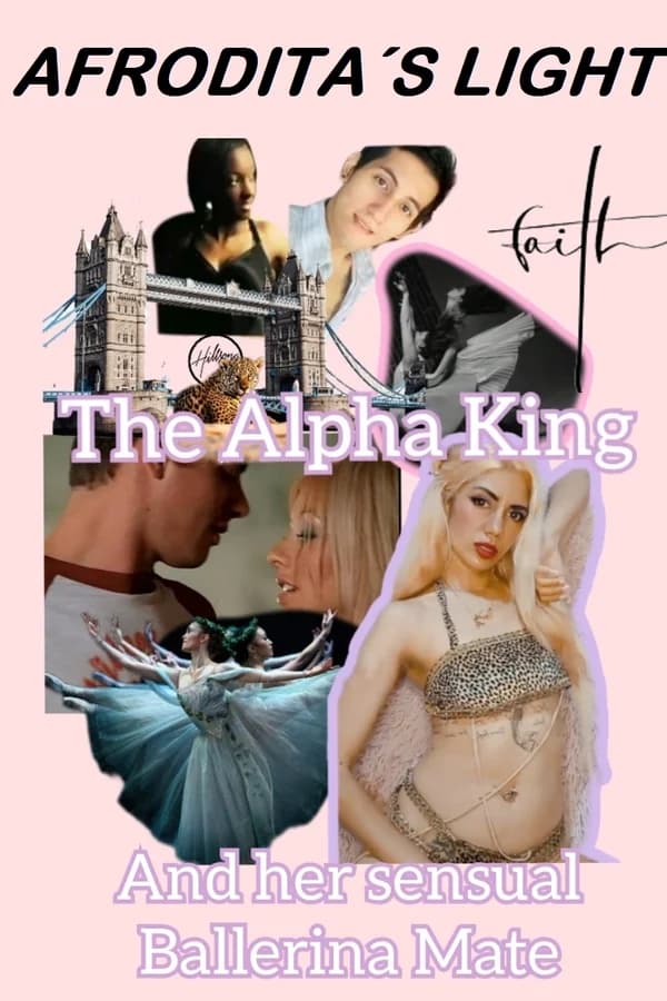 The Alpha King And her sexy ballerina mate