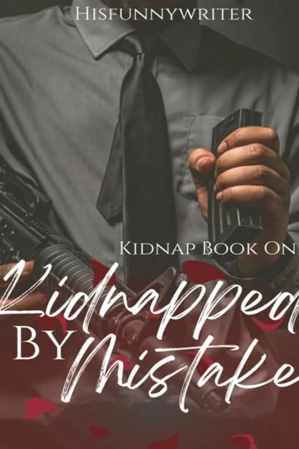 Kidnap Book One (Kidnapped by Mistake)