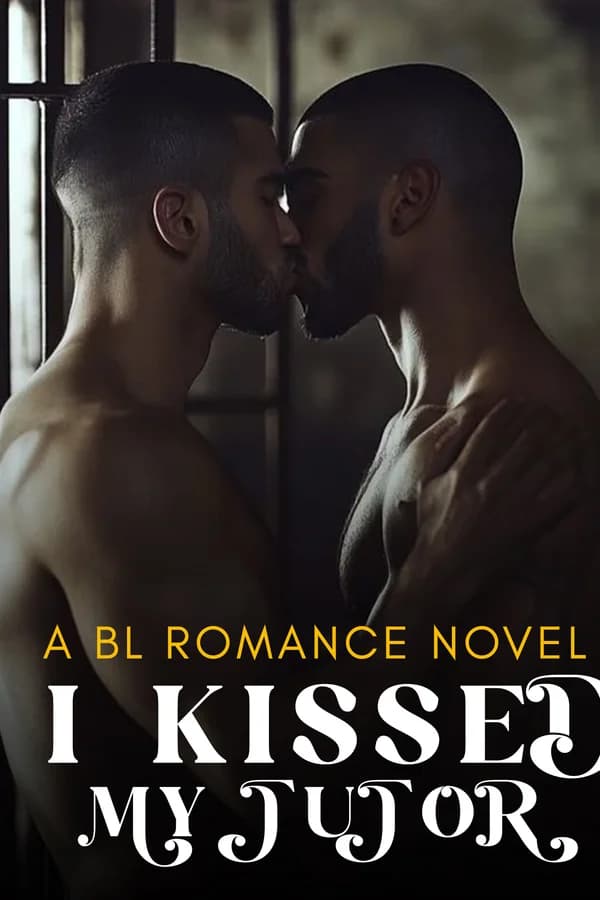 I KISSED MY TUTOR 