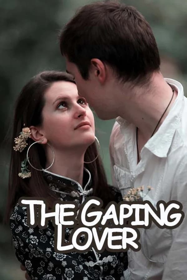 The Gaping Lover