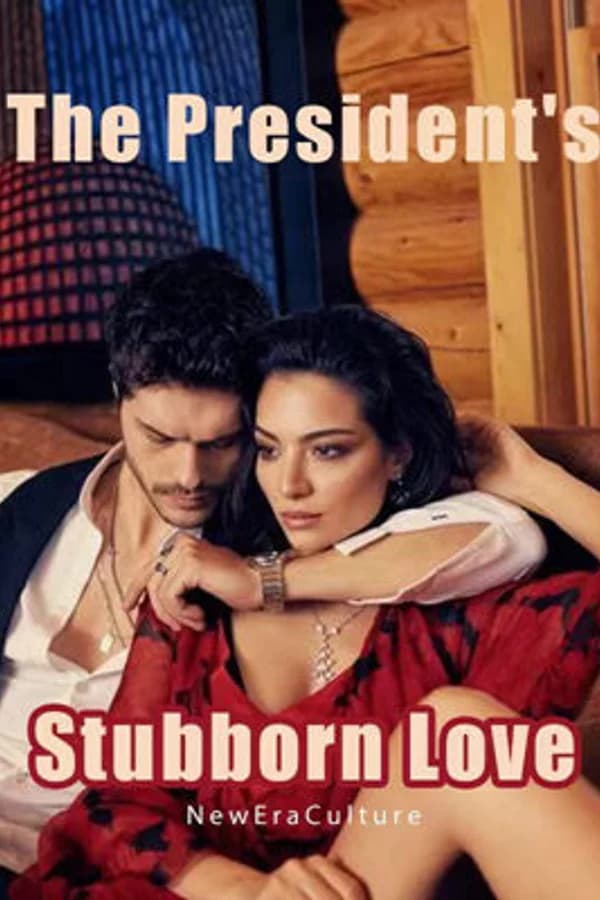 The President's Stubborn Love