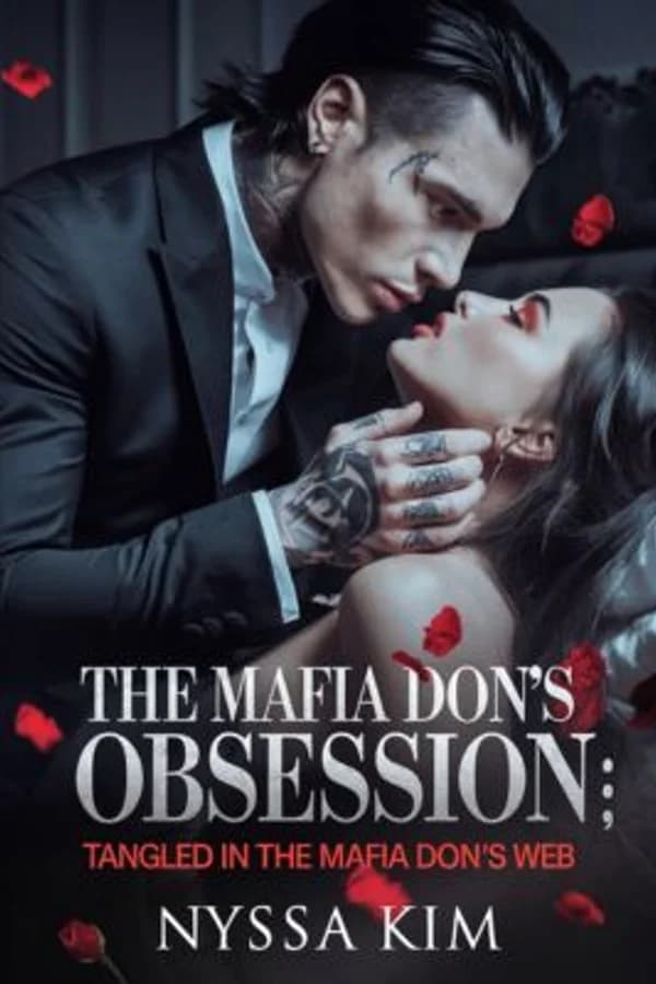 The Mafia Don's obsession