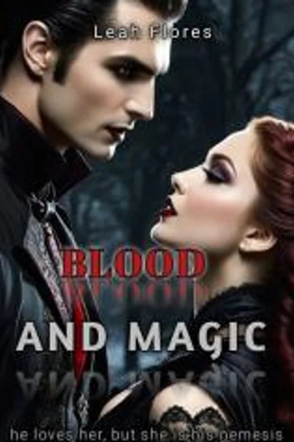 Blood and Magic