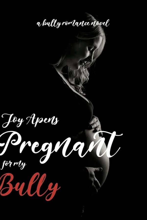 Pregnant For My Bully