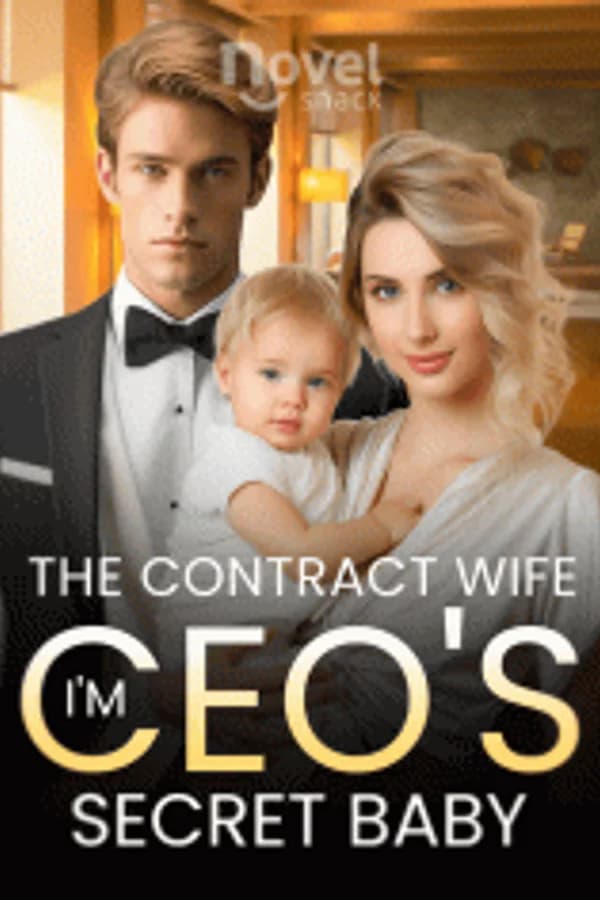 The Contract Wife: I'm CEO's Secret Baby