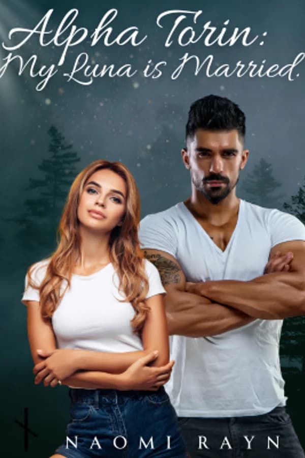 Alpha Torin: My Luna is Married