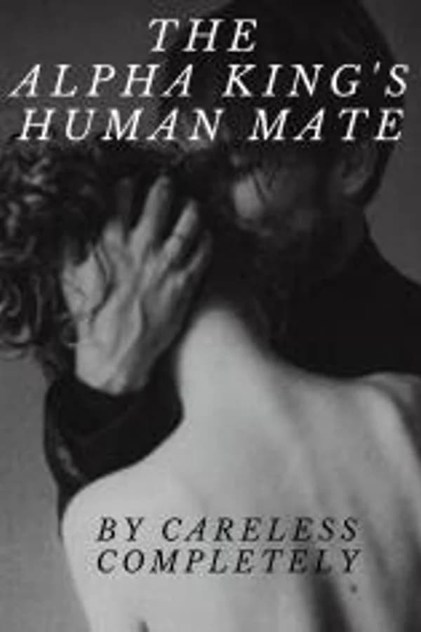 The Alpha King's Human Mate .