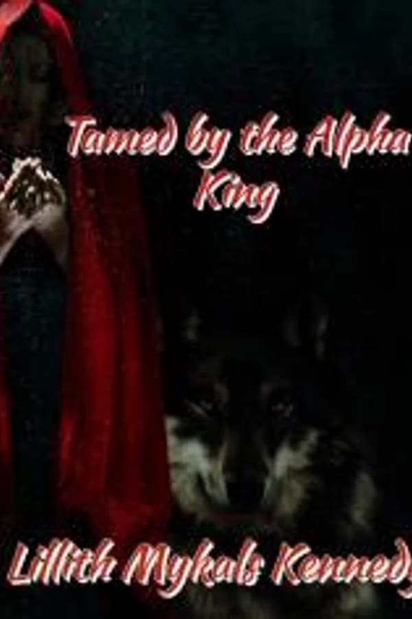 Tamed By The Alpha King