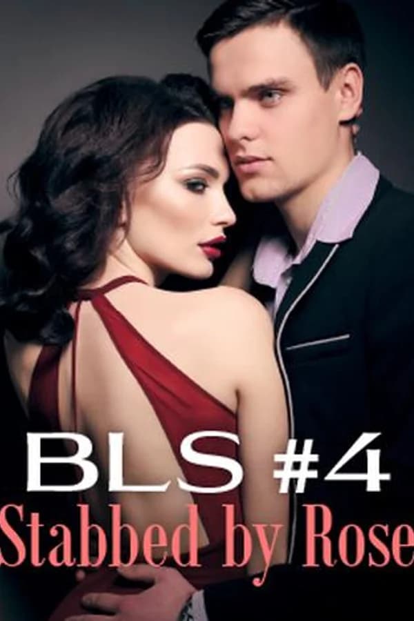 Stabbed by Rose (BLS #4)