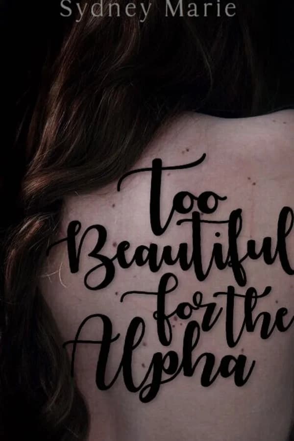 Too Beautiful for the Alpha