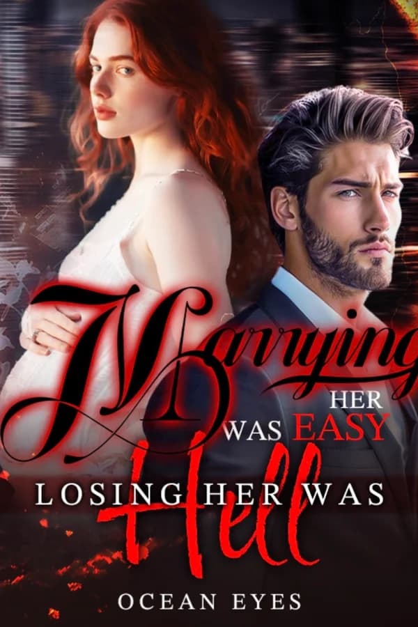 Marrying Her was Easy, Losing Her Was Hell