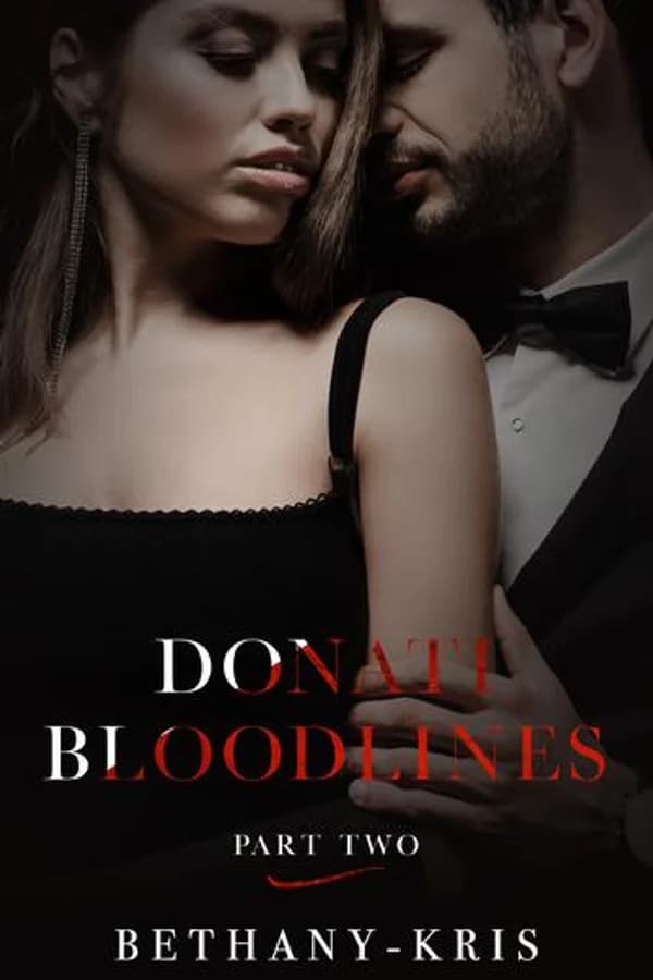 The Donati Bloodlines: Part Two