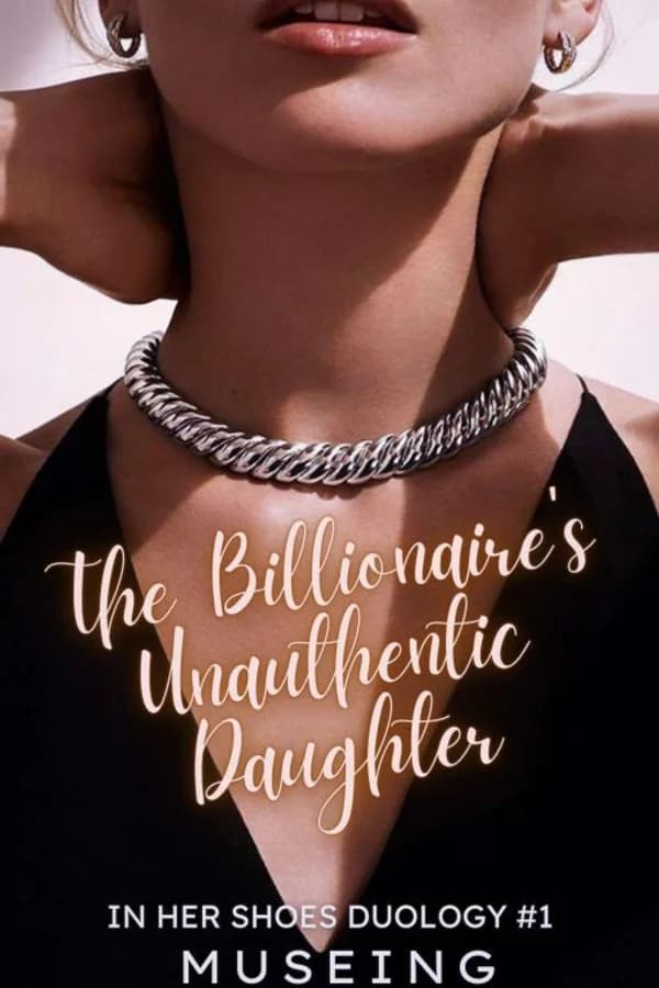 The Billionaire's Unauthentic Daughter