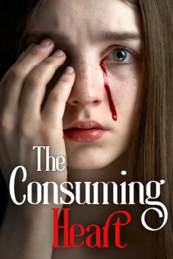 The Consuming Heart