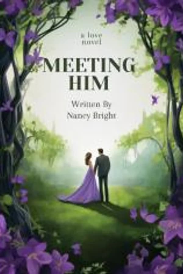 Meeting Him