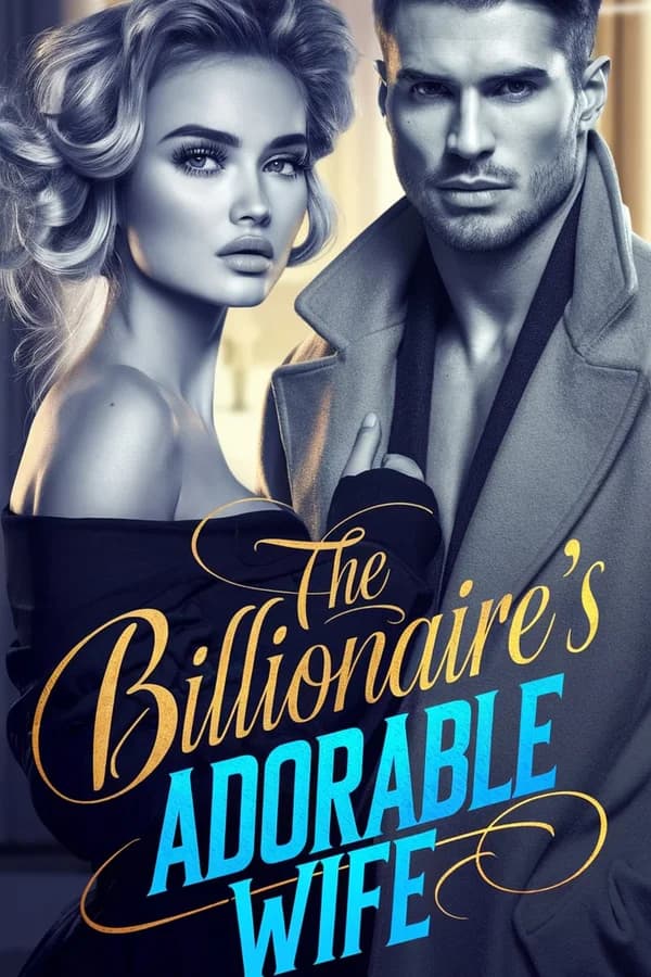 The Billionaire's Adorable Wife