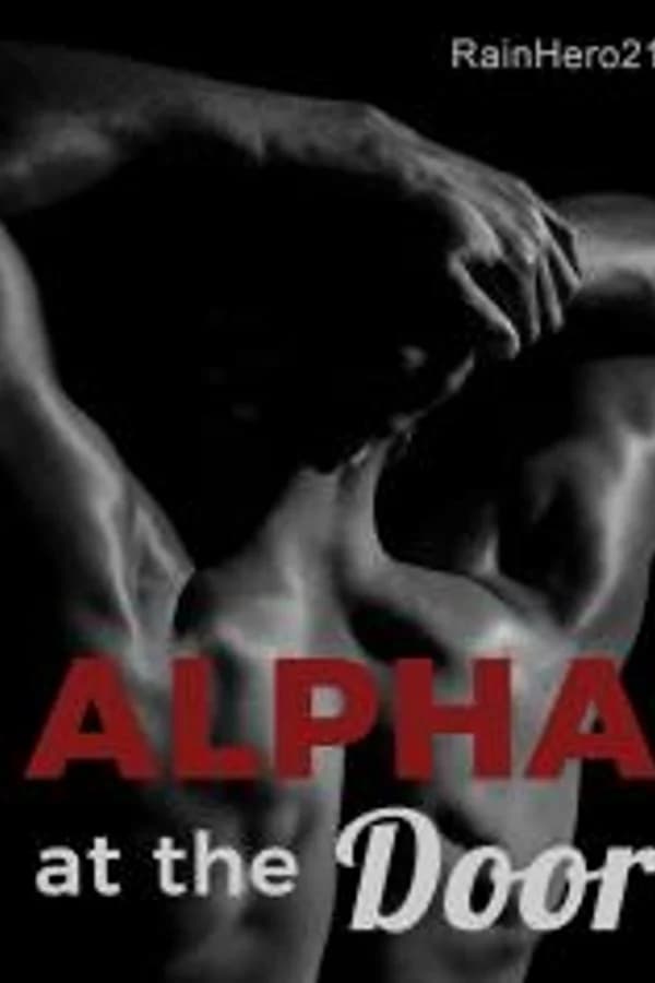 Alpha at the Door (Edited Version)